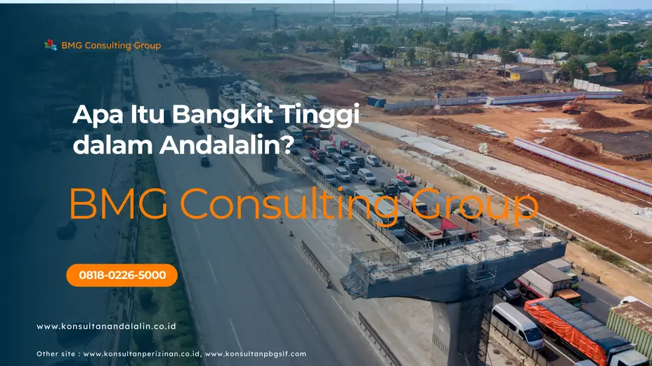 Apa Itu Bangkit Tinggi dalam Andalalin?